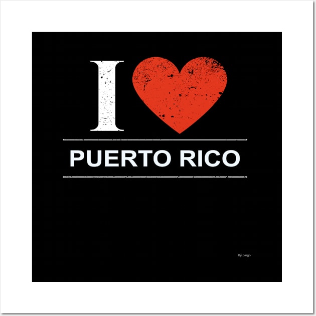 I Love Puerto Rico - Gift for Puerto Rican From Puerto Rico Wall Art by giftideas